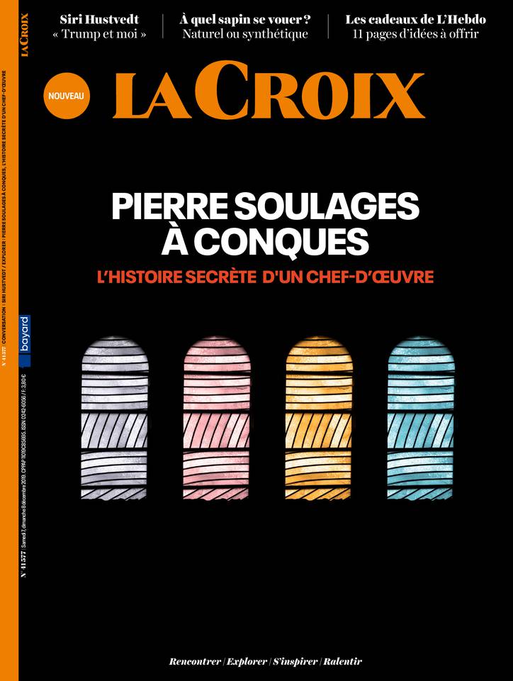 7 Décembre 2019 - La Croix L'HEBDO - Journal En Ligne