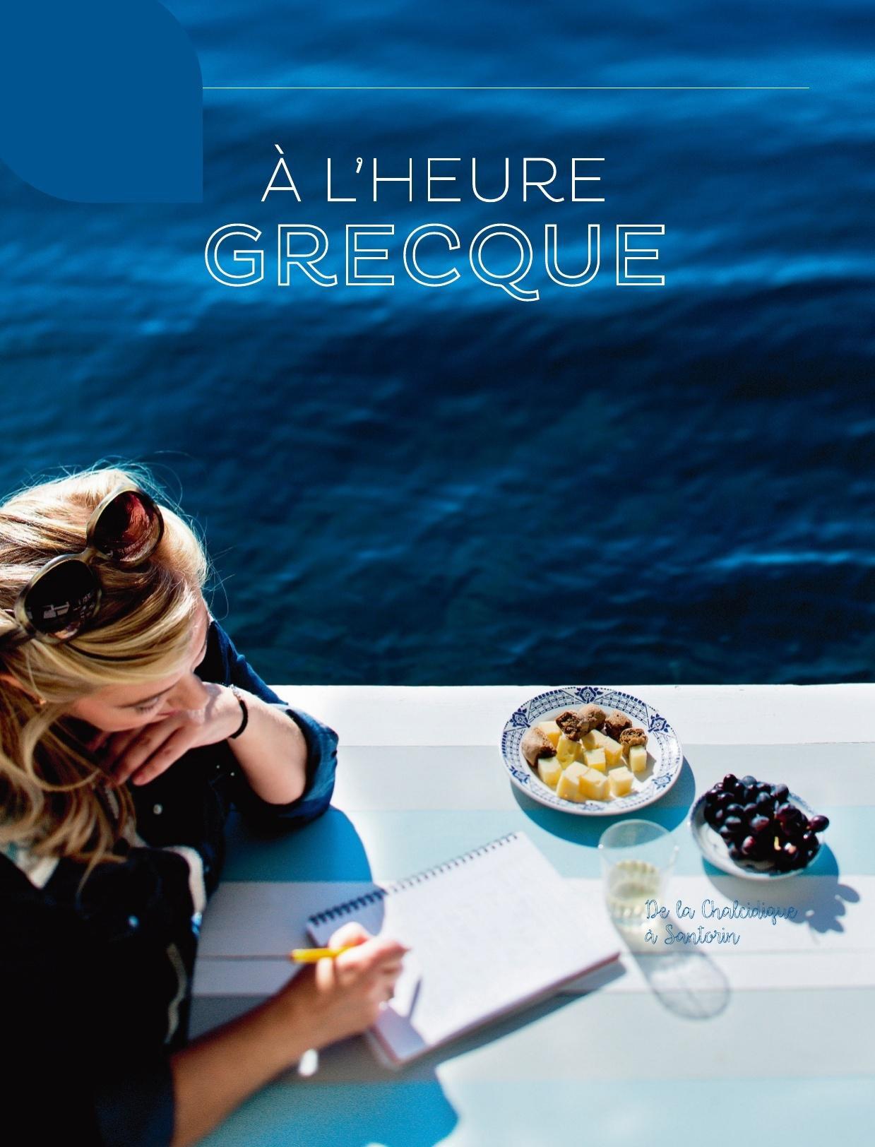 RECETTES DINA NIKOLAOU RÉALISATION ET STYLISME MÉLANIE MARTIN PHOTOS EMANUELA CINO