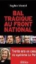 TH. PRUDHON,Bal tragique au Front national, 270 pages, 17,90 euros.