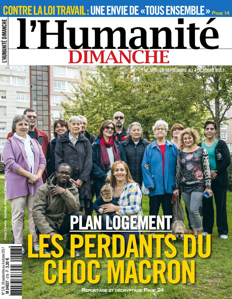 L'Humanité week-end 28 septembre 2017 L'Humanité week-end du 28 septembre 2017 à télécharger sur iPad