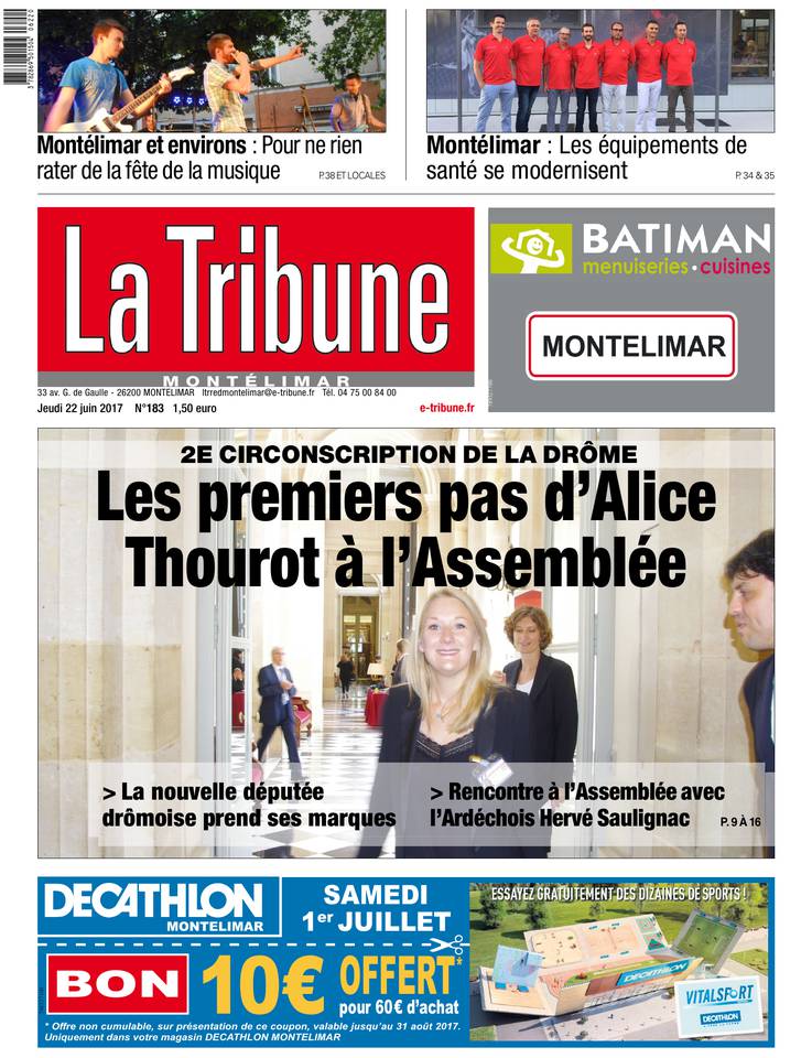 La Tribune - Montélimar / Ardèche / Provence / Tricastin 22 juin 2017 Abonnement à La Tribune Pas Cher avec le BOUQUET INFO ePresse.fr