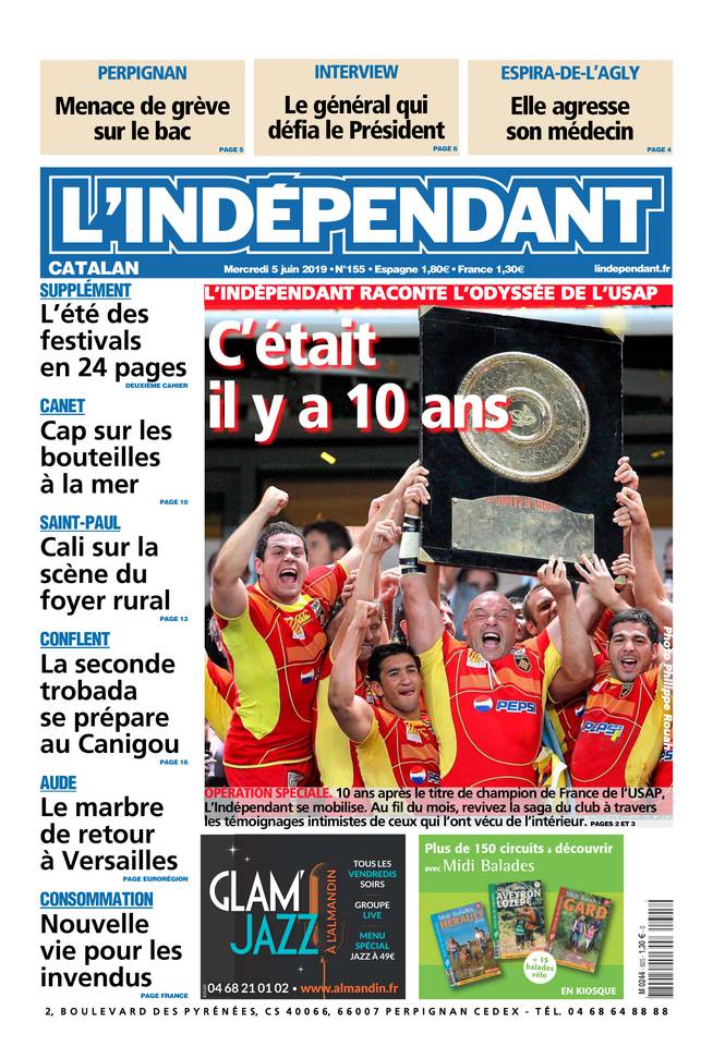 L'Indépendant 05 juin 2019 L'Indépendant du 05 juin 2019 à télécharger sur iPad