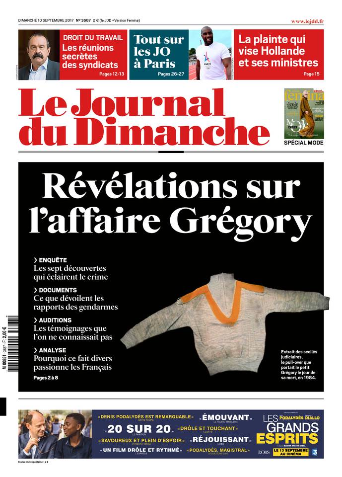 Le Journal du Dimanche 10 septembre 2017 Le Journal du Dimanche N°3687 du 10 septembre 2017 à télécharger sur iPad