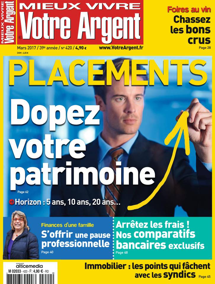 Mieux Vivre Votre Argent 24 février 2017 Mieux Vivre Votre Argent N°420 du 24 février 2017 à télécharger sur iPad