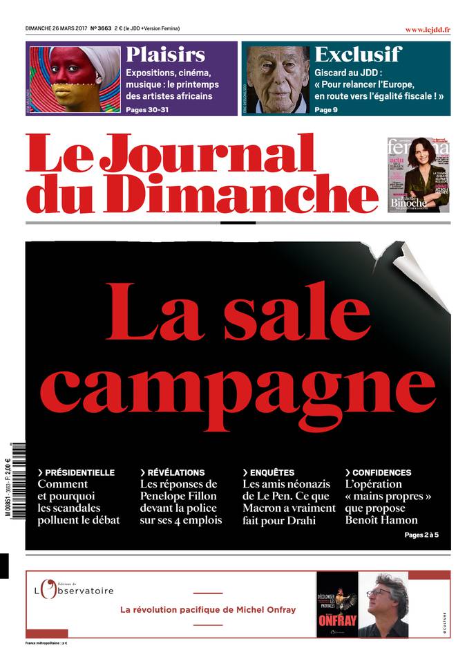 Le Journal du Dimanche 26 mars 2017 Le Journal du Dimanche N°3663 du 26 mars 2017 à télécharger sur iPad