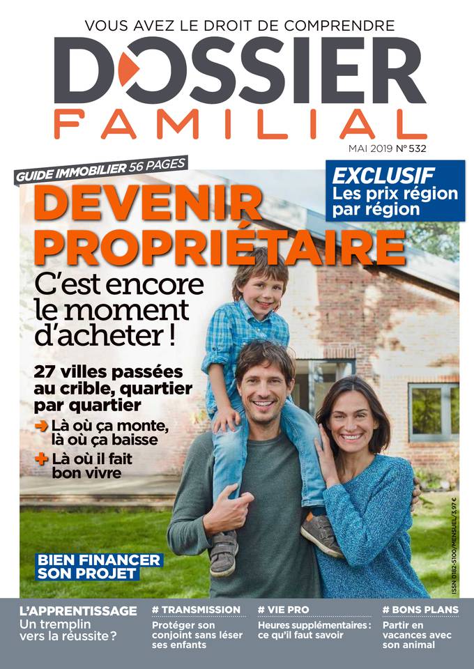 Dossier Familial 25 avril 2019 Dossier Familial N°532 du 25 avril 2019 à télécharger sur iPad