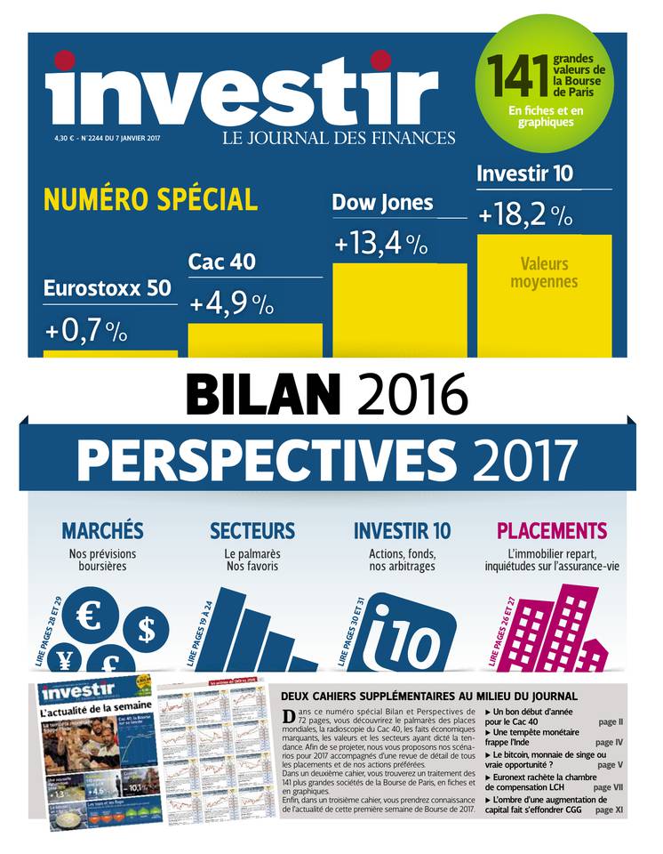 Investir 07 janvier 2017 Investir N°2244 du 07 janvier 2017 à télécharger sur iPad