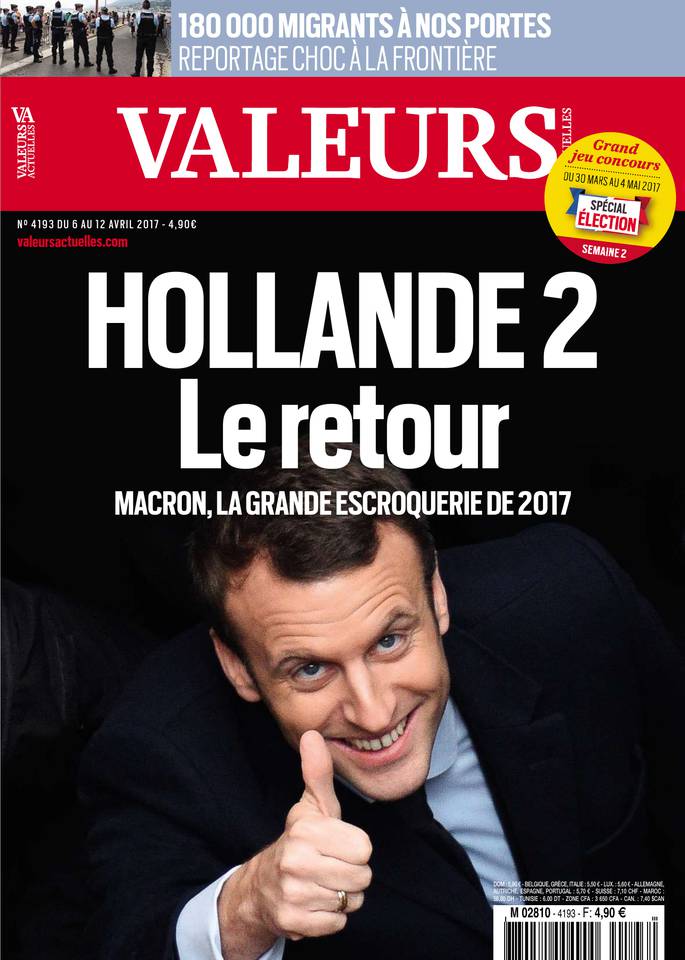 Valeurs actuelles 06 avril 2017 Valeurs actuelles N°4193 du 06 avril 2017 à télécharger sur iPad