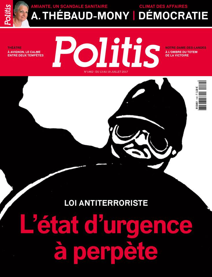 Politis 13 juillet 2017 Politis N°1462 du 13 juillet 2017 à télécharger sur iPad