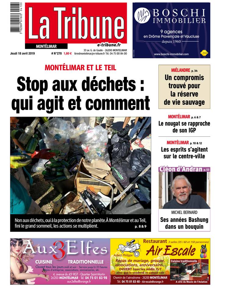 La Tribune - Montélimar / Ardèche / Provence / Tricastin 18 avril 2019 Abonnement à La Tribune Pas Cher avec le BOUQUET INFO ePresse.fr
