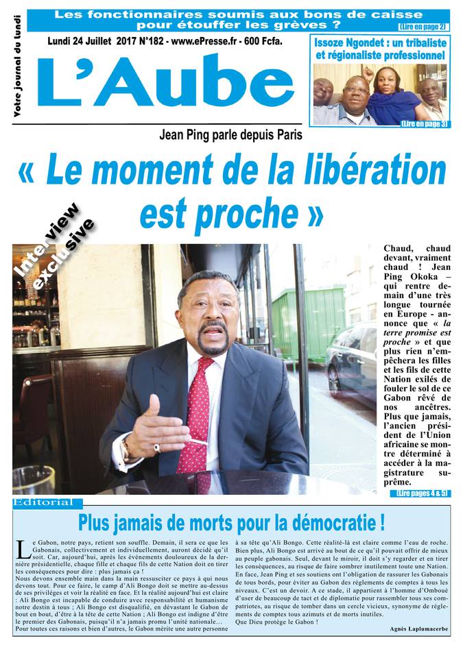 L'Aube 24 juillet 2017 L'Aube N°182 du 24 juillet 2017 à télécharger sur iPad