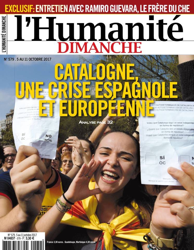 L'Humanité week-end 05 octobre 2017 L'Humanité week-end du 05 octobre 2017 à télécharger sur iPad