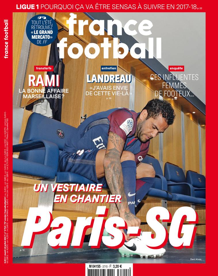 France Football 18 juillet 2017 France Football du 18 juillet 2017 à télécharger sur iPad