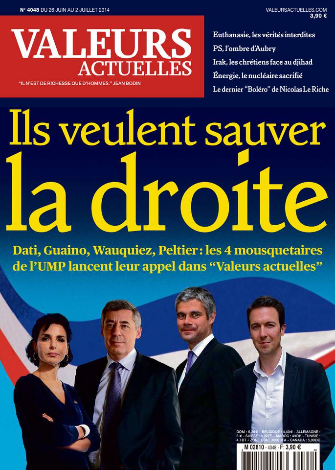 Valeurs actuelles 26 juin 2014 Valeurs actuelles N°4048 du 26 juin 2014 à télécharger sur iPad