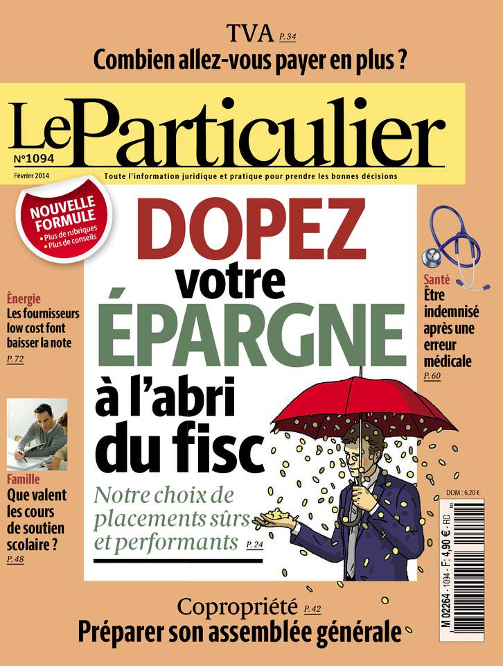 Le Particulier 20 janvier 2014 Le Particulier N°1094 du 20 janvier 2014 à télécharger sur iPad