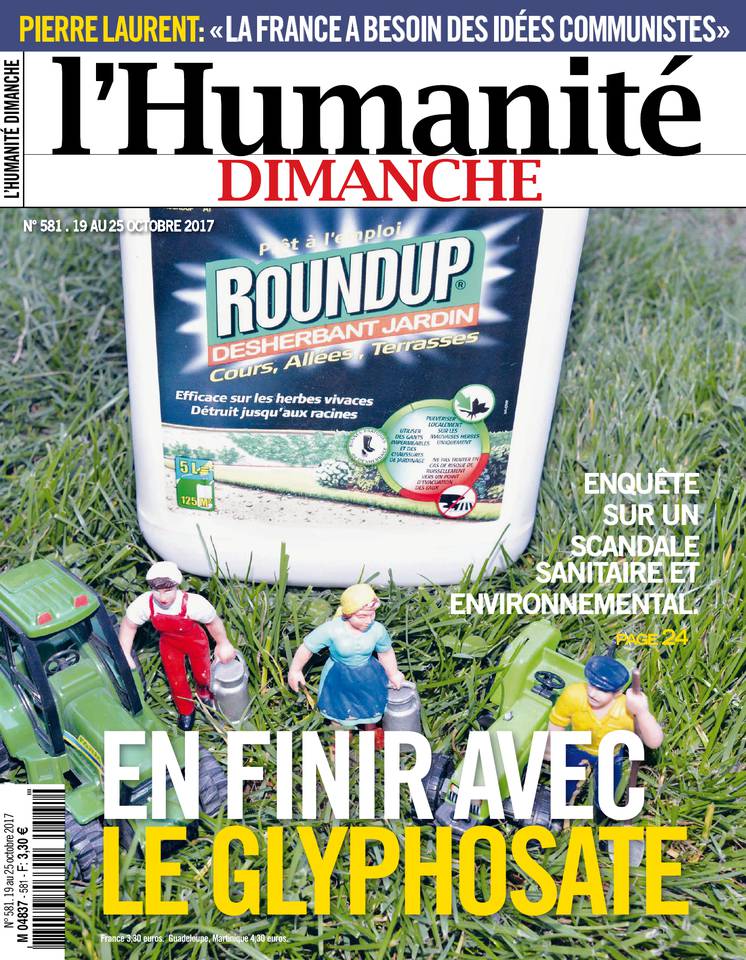 L'Humanité week-end 19 octobre 2017 L'Humanité week-end du 19 octobre 2017 à télécharger sur iPad