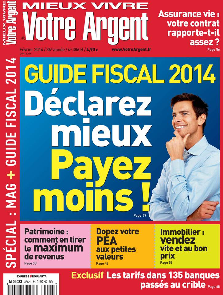 Mieux Vivre Votre Argent 24 janvier 2014 Mieux Vivre Votre Argent N°386 du 24 janvier 2014 à télécharger sur iPad