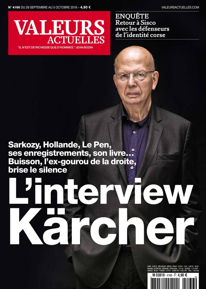 Valeurs actuelles 29 septembre 2016 Valeurs actuelles N°4166 du 29 septembre 2016 à télécharger sur iPad
