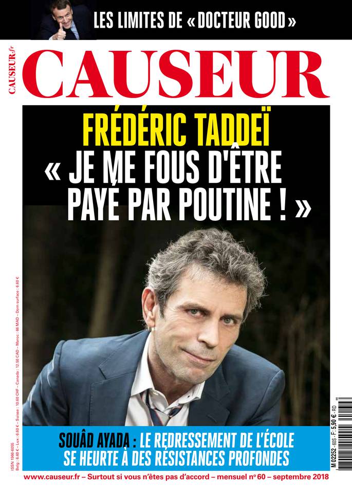 Causeur 04 septembre 2018 Abonnement Causeur Pas Cher avec le BOUQUET ePresse.fr