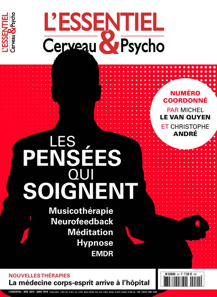 L'Essentiel Cerveau & Psycho 12 novembre 2015 Abonnement L'Essentiel Cerveau & Psycho avec ePresse.fr