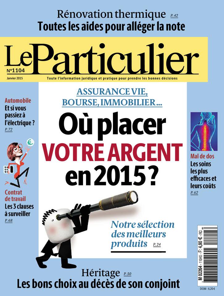 Le Particulier 20 décembre 2014 Le Particulier N°1104 du 20 décembre 2014 à télécharger sur iPad