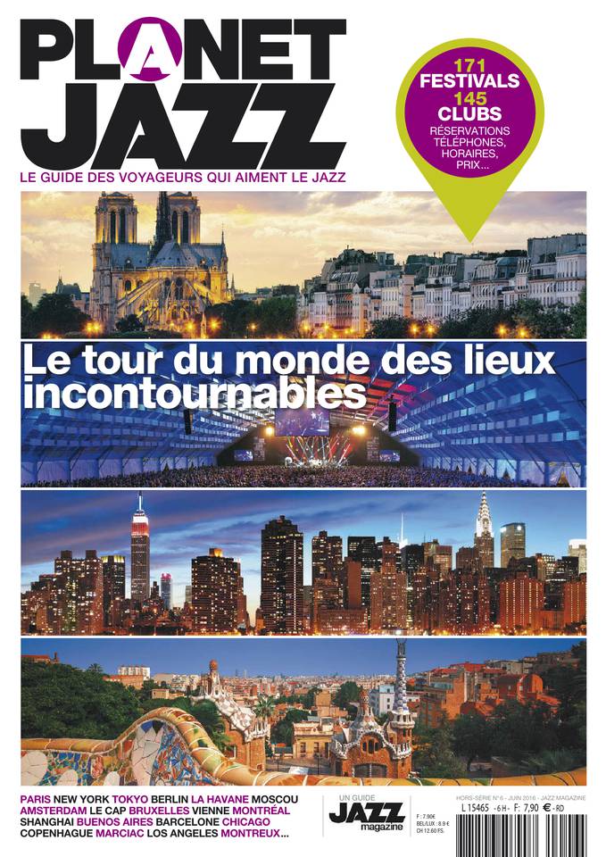 Jazz Magazine Hors-Série 28 juin 2016 Jazz Magazine Hors-Série du 28 juin 2016