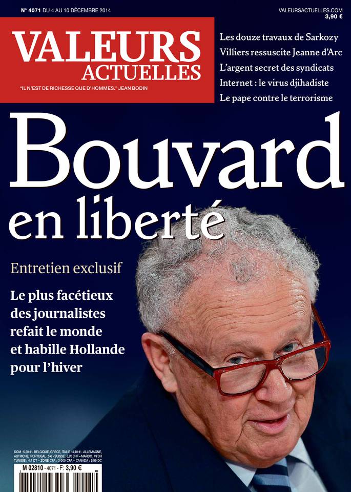 Valeurs actuelles 04 décembre 2014 Valeurs actuelles N°4071 du 04 décembre 2014 à télécharger sur iPad