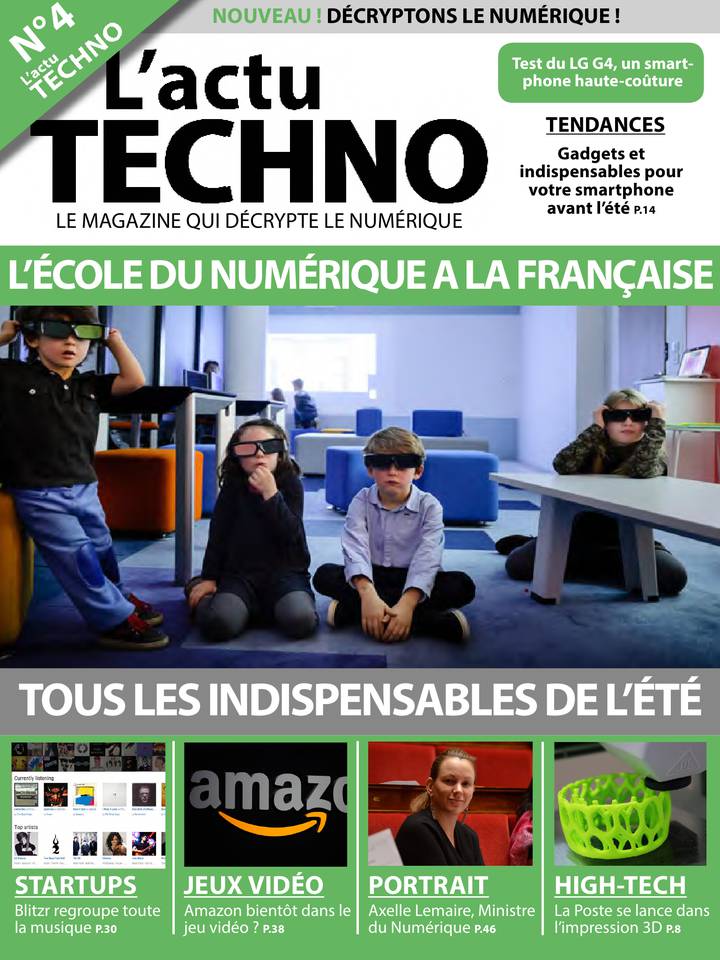 L’actu Techno 21 juillet 2015 L’actu Techno N°4 du 21 juillet 2015 à télécharger sur iPad