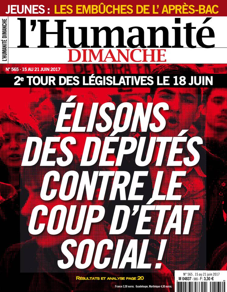L'Humanité week-end 15 juin 2017 L'Humanité week-end du 15 juin 2017 à télécharger sur iPad
