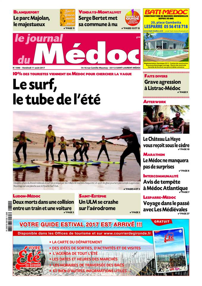 Le Journal du Médoc 10 août 2017 Le Journal du Médoc du 10 août 2017 à télécharger sur iPad