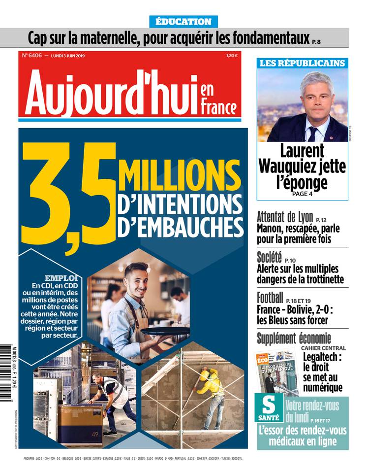 Aujourd'hui en France 03 juin 2019 Aujourd'hui en France du 03 juin 2019 à télécharger sur iPad