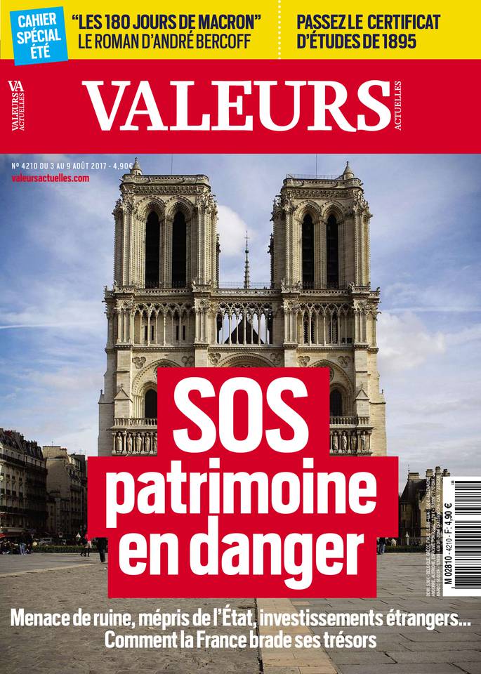 Valeurs actuelles 03 août 2017 Valeurs actuelles N°4210 du 03 août 2017 à télécharger sur iPad