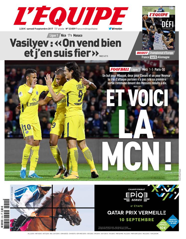 L'Équipe 09 septembre 2017 L'Équipe du 09 septembre 2017 à télécharger sur iPad