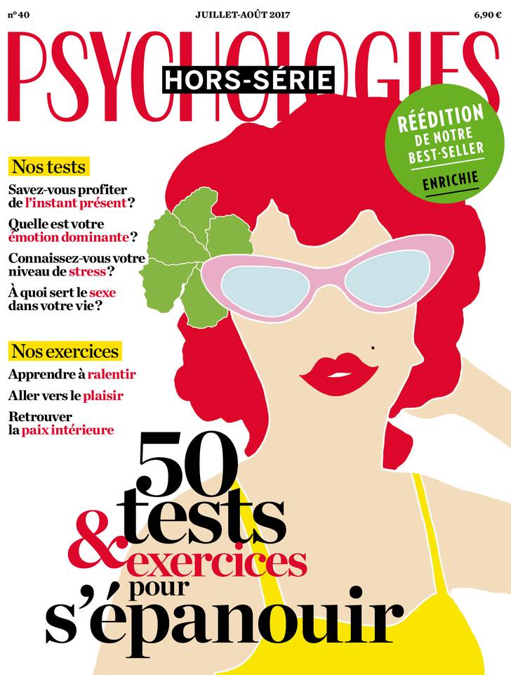 Psychologies Hors-Série 06 juillet 2017 Abonnement à Psychologies Hors-Série Pas Cher avec le BOUQUET ePresse.fr