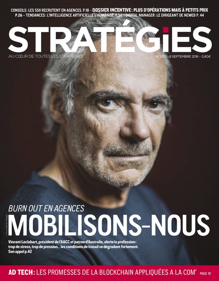 Stratégies 08 septembre 2016 Stratégies N°1870 du 08 septembre 2016 à télécharger sur iPad