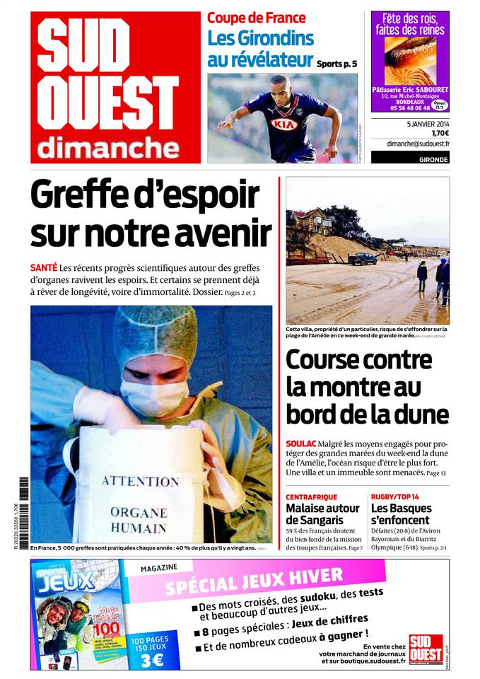Sud Ouest Dimanche 05 janvier 2014 Sud Ouest Dimanche du 05 janvier 2014 à télécharger sur iPad