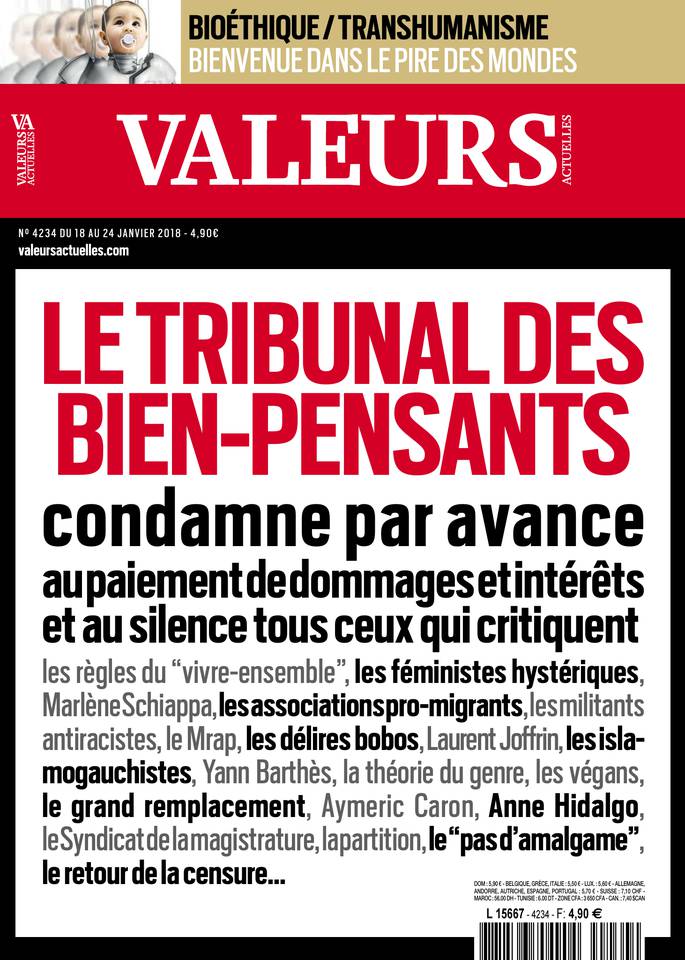 Valeurs actuelles 18 janvier 2018 Valeurs actuelles N°4234 du 18 janvier 2018 à télécharger sur iPad