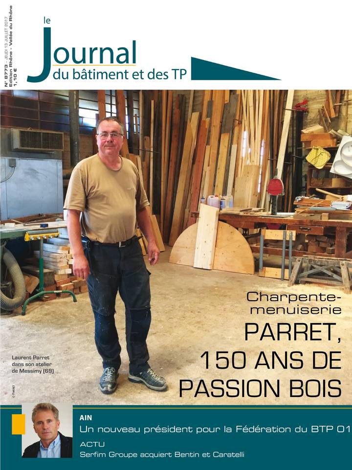 Le Journal du Bâtiment et des TP 13 juillet 2017 Le Journal du Bâtiment et des TP du 13 juillet 2017 à télécharger sur iPad