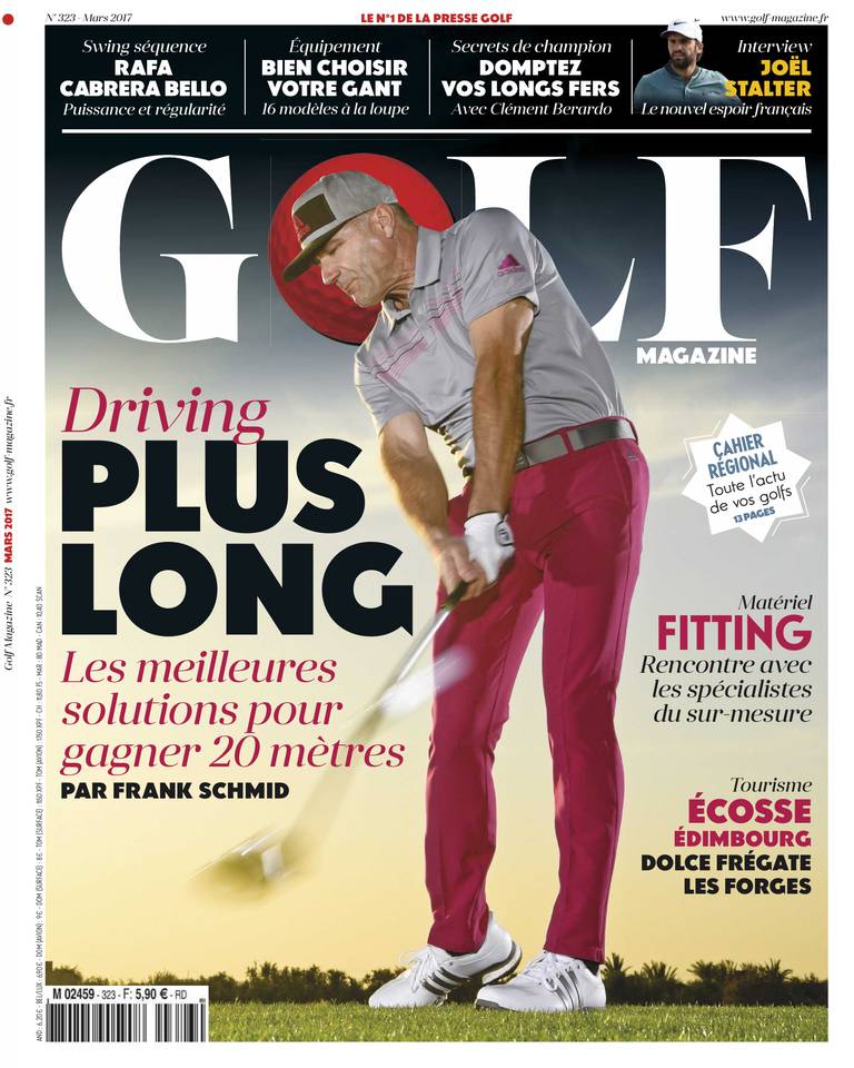 Golf Magazine 10 février 2017 Golf Magazine N°323 du 10 février 2017 à télécharger sur iPad