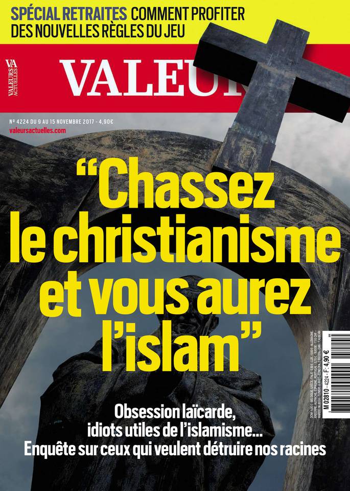 Valeurs actuelles 09 novembre 2017 Valeurs actuelles N°4224 du 09 novembre 2017 à télécharger sur iPad