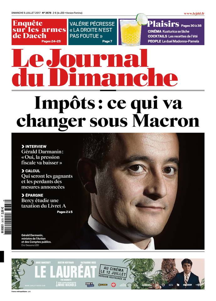 Le Journal du Dimanche 09 juillet 2017 Le Journal du Dimanche N°3678 du 09 juillet 2017 à télécharger sur iPad