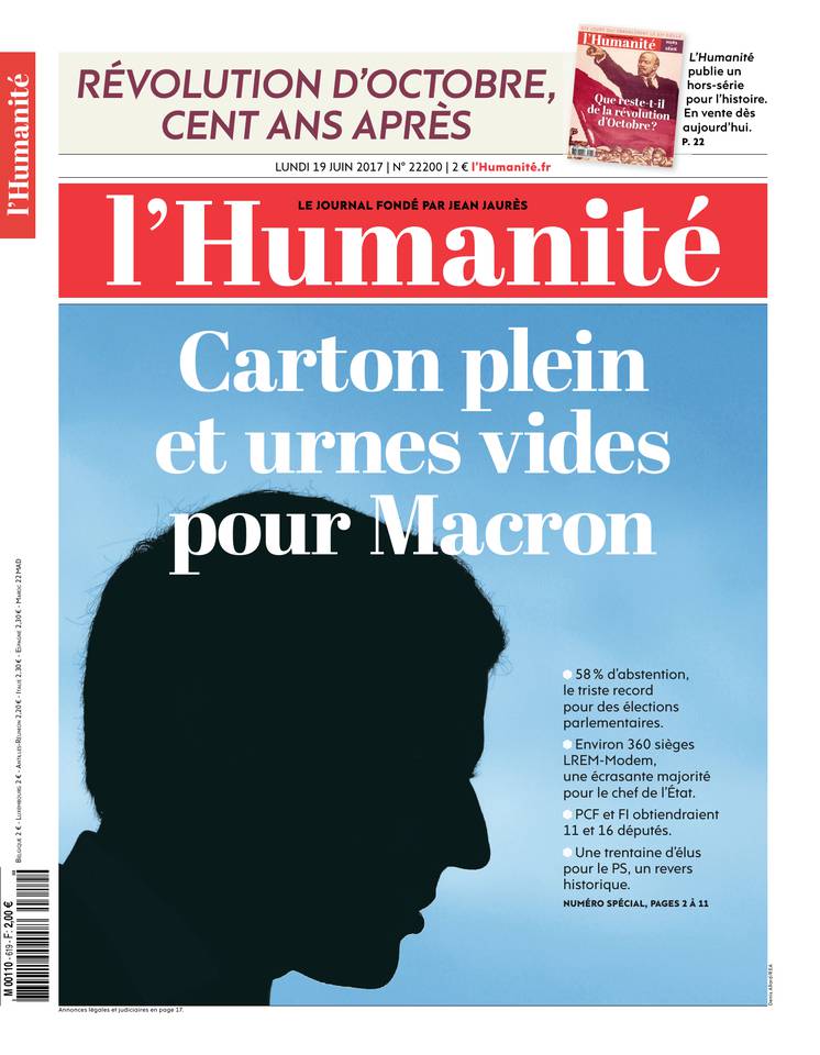 L'Humanité 19 juin 2017 L'Humanité du 19 juin 2017 à télécharger sur iPad