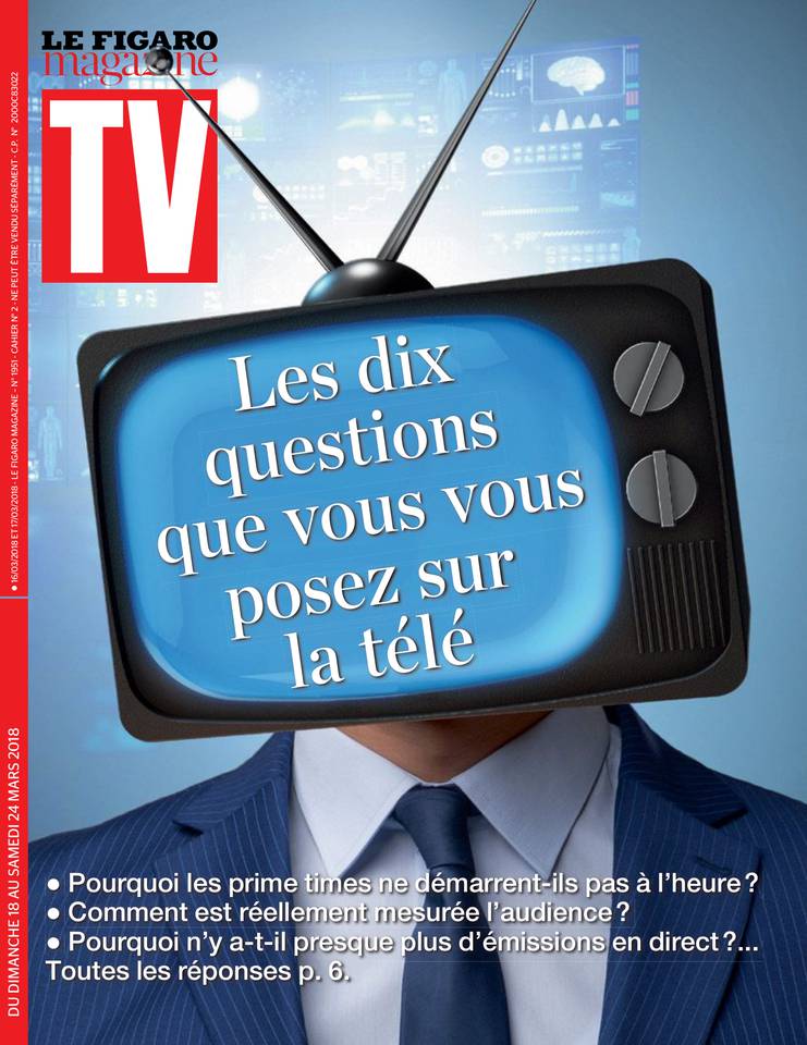 TV Magazine 18 mars 2018 TV Magazine du 18 mars 2018 à télécharger sur iPad