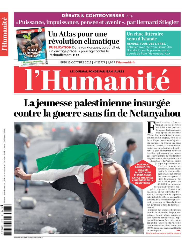 L'Humanité 15 octobre 2015 L'Humanité du 15 octobre 2015 à télécharger sur iPad