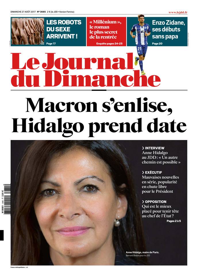 Le Journal du Dimanche 27 août 2017 Le Journal du Dimanche N°3685 du 27 août 2017 à télécharger sur iPad