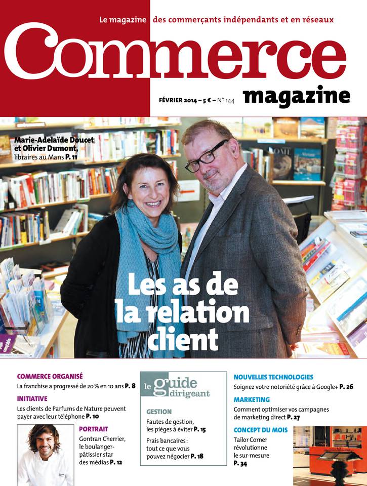 Commerce Magazine 01 février 2014 Commerce Magazine N°144 du 01 février 2014 à télécharger sur iPad