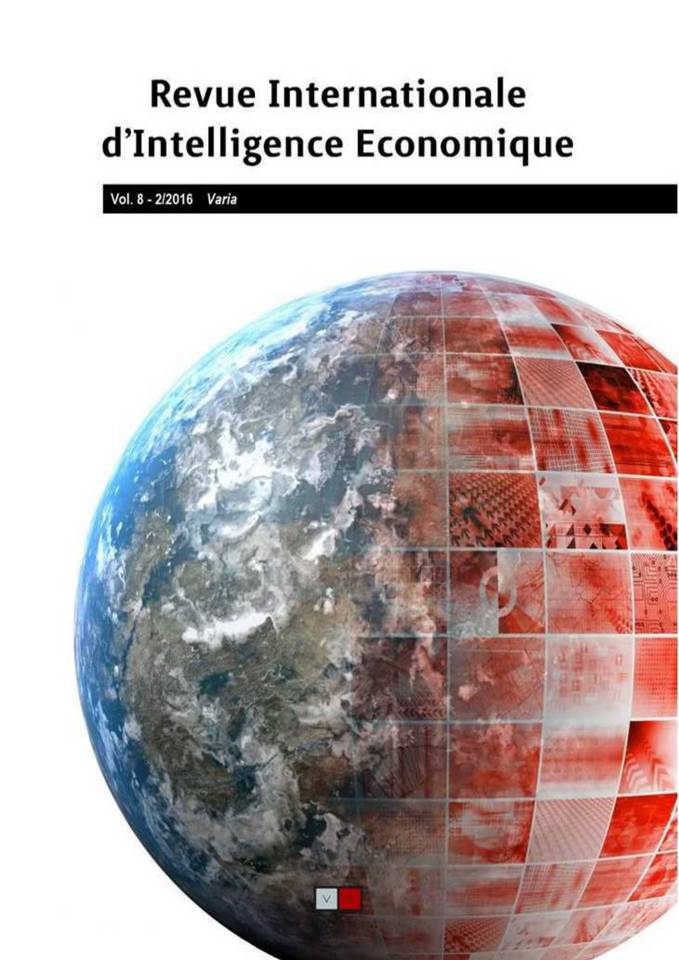 REVUE INTERNATIONALE D'INTELLIGENCE ECONOMIQUE 01 décembre 2016 REVUE INTERNATIONALE D'INTELLIGENCE ECONOMIQUE du 01 décembre 2016
