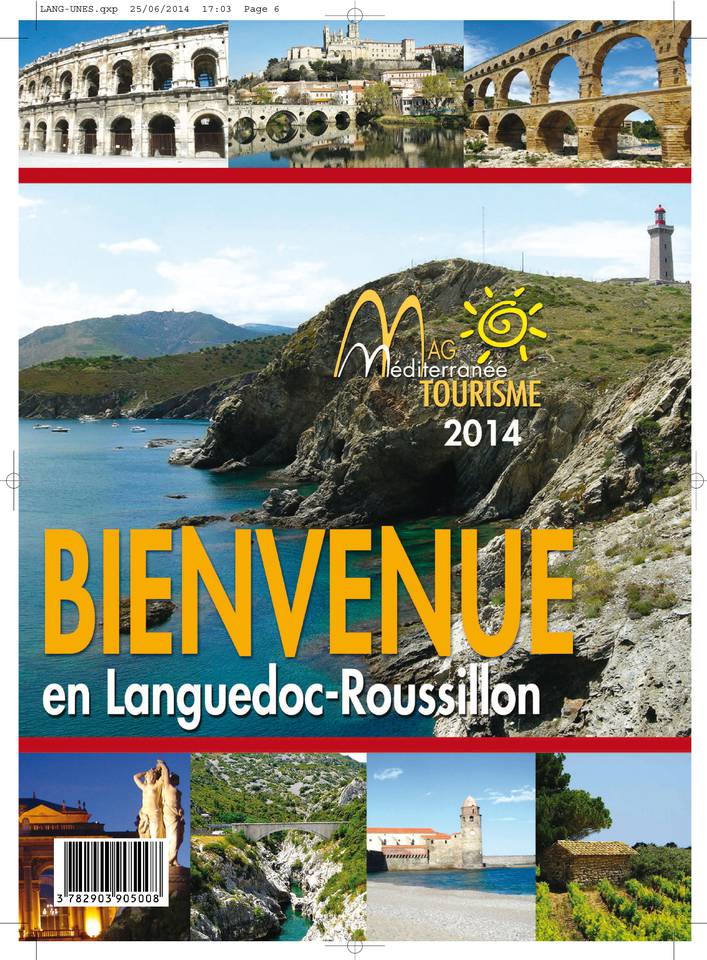 Bienvenue en Languedoc 01 juillet 2014 Abonnement Bienvenue en Languedoc avec le BOUQUET d’ePresse.fr