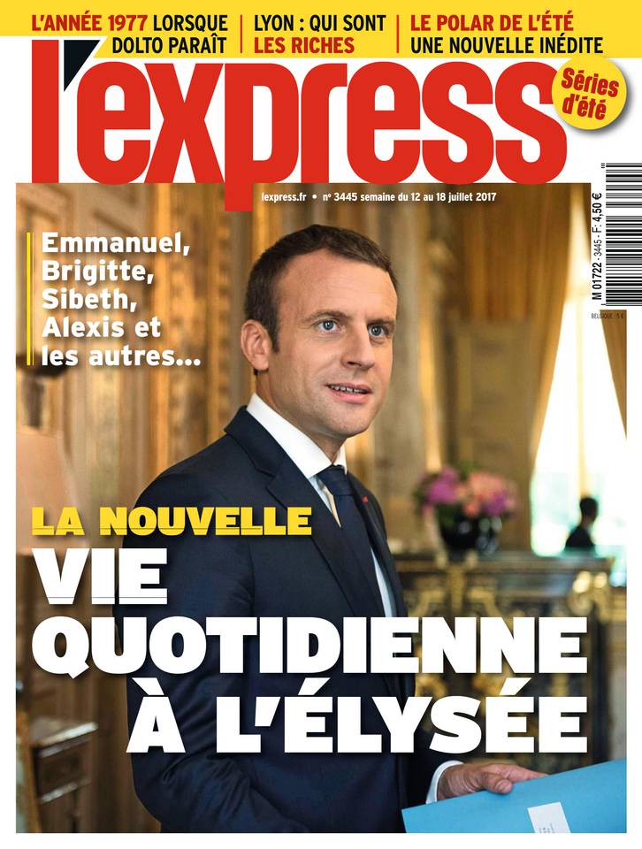 L'Express 12 juillet 2017 L'Express N°3445 du 12 juillet 2017 à télécharger sur iPad