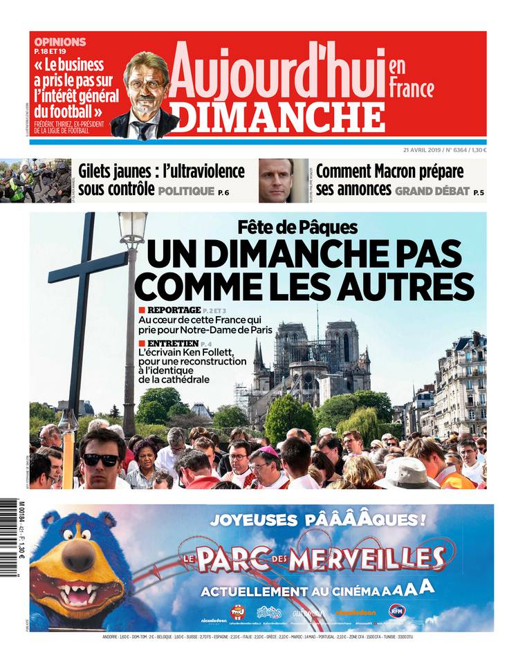 Aujourd'hui en France 21 avril 2019 Aujourd'hui en France du 21 avril 2019 à télécharger sur iPad